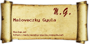 Maloveczky Gyula névjegykártya
